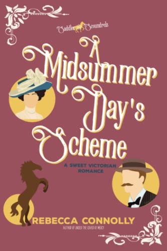 A Midsummer Day's Scheme: A Saddles & Scoundrels Novella (Paperback)