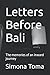 Letters Before Bali: The memories of an inward journey