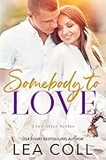 Somebody to Love (Ever After #5)