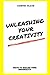 Unleashing your Creativity:...