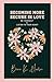 Becoming More Secure In Love by Brian K. Hudson