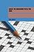 THE CROSSWORD PUZZLE FUN BOOK by Atul Gupta