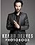 Kєαnu Rєєvєs Photo Book: Ph...