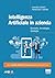 Intelligenza Artificiale in azienda: Scenario, tecnologie, strategia (Italian Edition)
