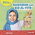 Ramadan and Eid al-Fitr: A First Look (Read about Holidays