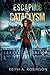Escaping the Cataclysm (The Origins Trilogy)