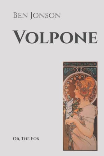 Volpone: Or, The Fox