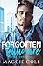 Forgotten by the Billionaire (Es ist kompliziert Buch 2)