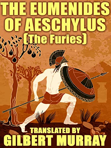 The Eumenides of Aeschylus: