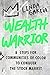 Wealth Warrior: 8 Steps for Communities of Color to Conquer the Stock Market