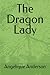 The Dragon Lady