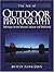 The Art of Outdoor Photography