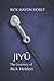 Jiyū - The Journey of Rick ...