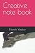 Creative note book