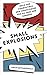 Small Explosions