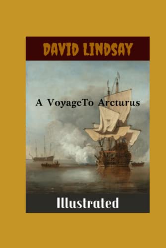 A Voyage To Arcturus Illustrated