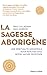 La Sagesse aborigène