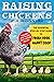 Raising Chickens For Beginn...