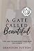 A Gate Called Beautiful: Ho...