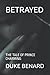 BETRAYED: THE TALE OF PRINCE CHARMING