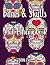 Bones and Skulls: Sugar Sku...