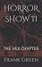 HORROR SHOW II: THE HEX CHA...