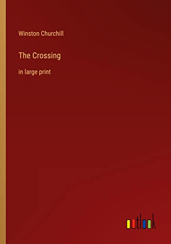 The Crossing: in large print