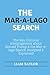 THE MAR-A-LAGO SEARCH: The ...
