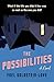 The Possibilities A Novel by Yael Goldstein-Love