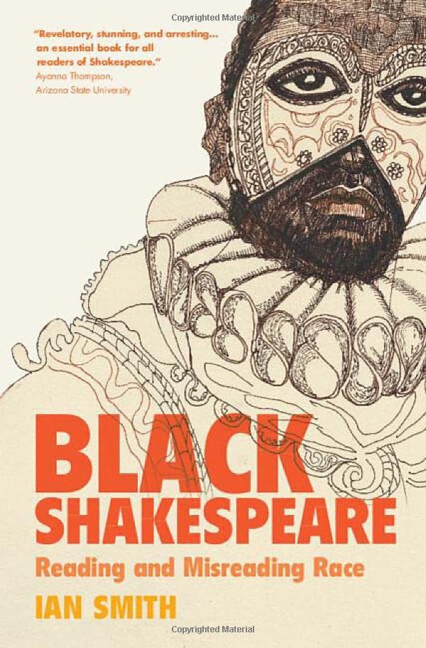 Black Shakespeare: Reading and Misreading Race (Hardcover)