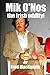 Mik O'Nos the Irish oddity by Fred MacKenzie