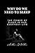 Why Do We Need To Sleep by Arthur D. Wilkes Why Do We Need To Sleep by Arthur D. Wilkes