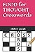 FOOD for THOUGHT Crosswords