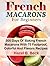 French Macarons For Beginne...
