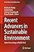 Recent Advances in Sustainable Environment by Krishna R. Reddy