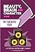 BEAUTY, BRAIN AND CHARACTER BBC: THE FANTASTIC FOUR [BOOK FIVE]
