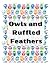Owls and Ruffled Feathers: ...
