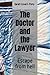 The Doctor and the Lawyer by Sarah Covert-Flory