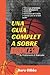 Una guía completa sobre baloncesto: de principiantes a avanzados: Cómo jugar al baloncesto, reglas del baloncesto, puntuación, dimensiones de la ... para ser un buen jugador (Spanish Edition)