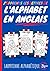 J'apprends les Lettres de l'Alphabet en Anglais by Jade King