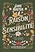 Raison et Sensibilité Édition intégrale : tome I à IV (French Edition)