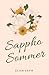 Sappho Sommer by Elisa Saph