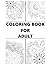 Adult Coloring Book: The bi...