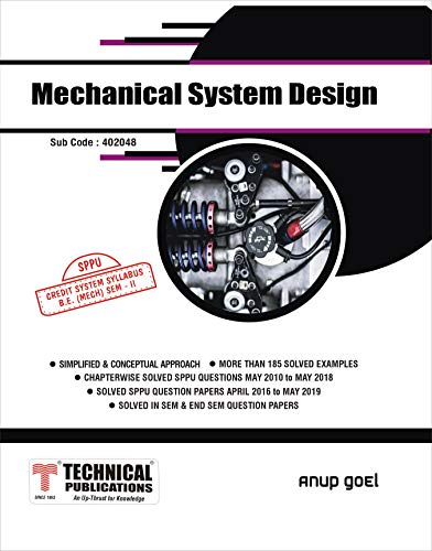 Mechanical System Design for SPPU 15 Course (BE - II - Mech. - 402048) - 2020 Edition
