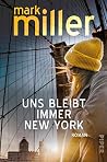 Uns bleibt immer ...