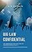 Big Law Confidential: The C...