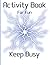 Activity Book for Fun: Keep...