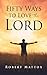 Fifty Ways to Love the Lord