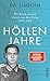 Höllenjahre: Die Briefe meines Onkels aus dem Krieg. 1939–1945 (German Edition)