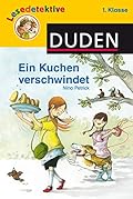 Lesedetektive 1. Klasse: Ein Kuchen verschwindet